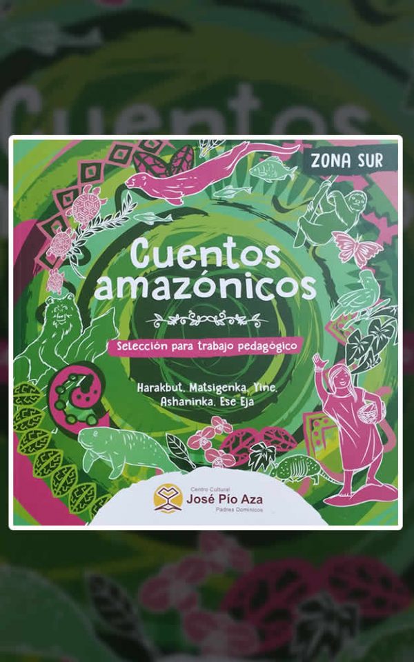 Cuentos Amazónicos - Zona sur