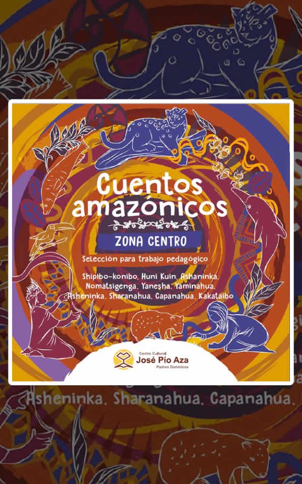 CUENTOS AMAZÓNICOS - ZONA CENTRO