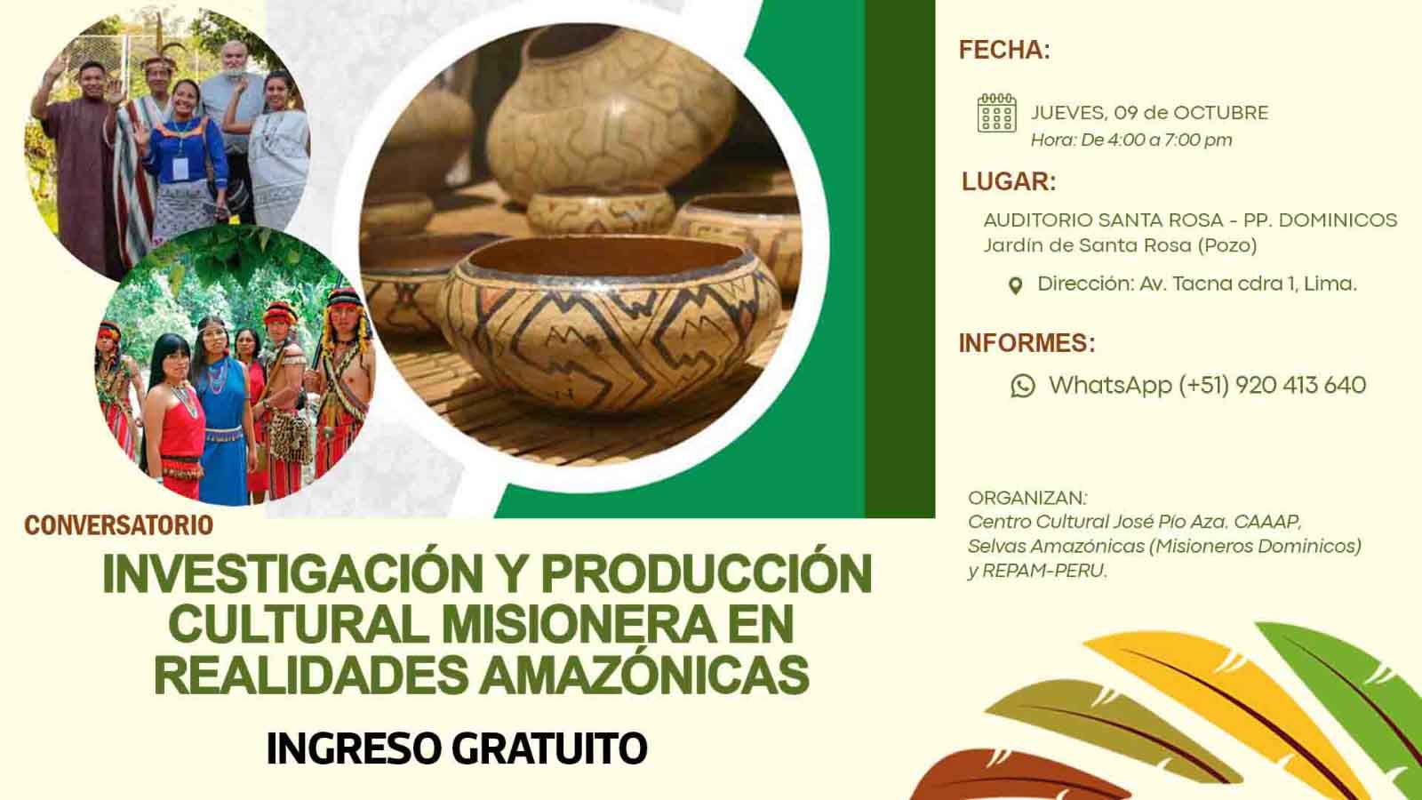 Lee más sobre el artículo Conversatorio “INVESTIGACIÓN Y PRODUCCIÓN CULTURAL MISIONERA EN REALIDADES AMAZÓNICAS”. Jueves, 02 Octubre 4 pm. Ingreso libre